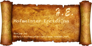Hofmeister Enciána névjegykártya
